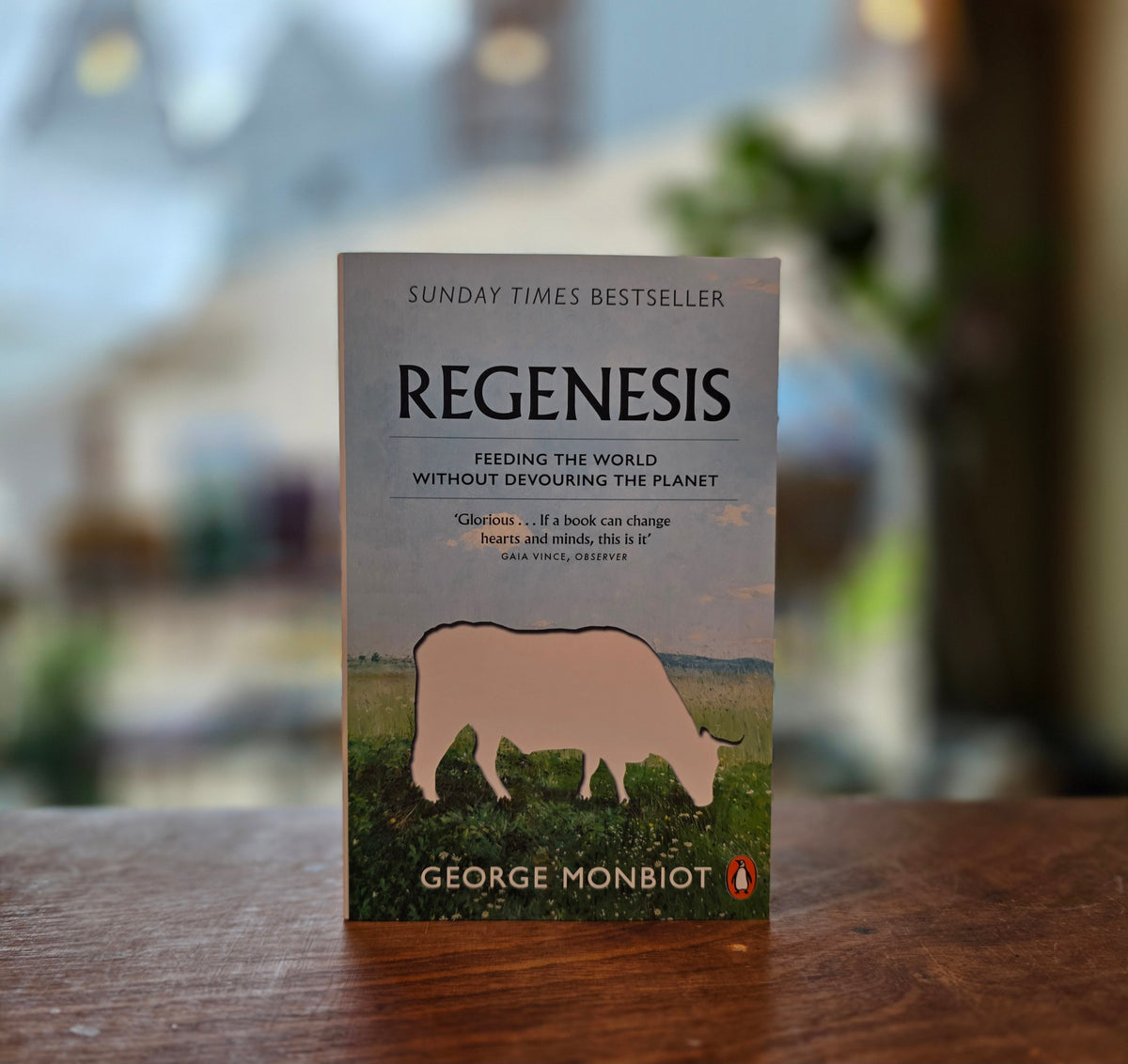 Regenesis: Feeding the World without Devouring the Planet by George Monbiot