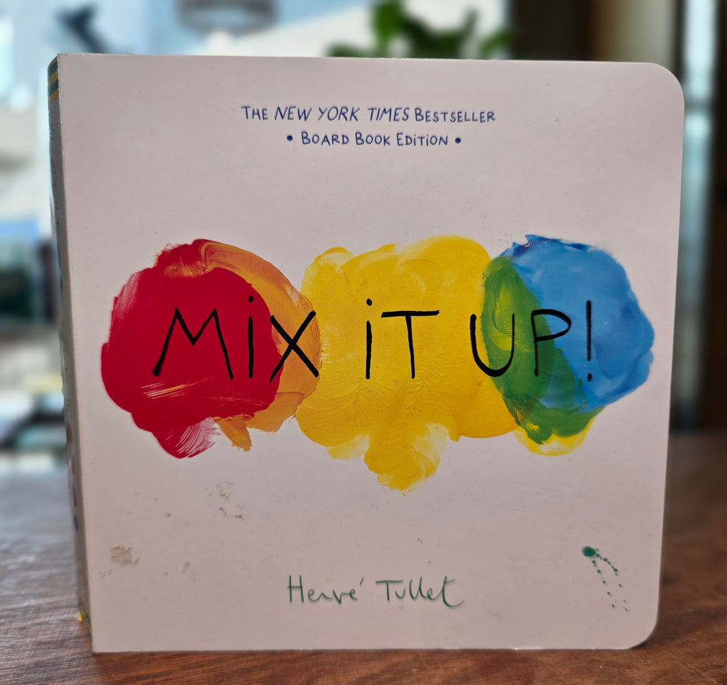 Mix It Up! by Herve Tullet
